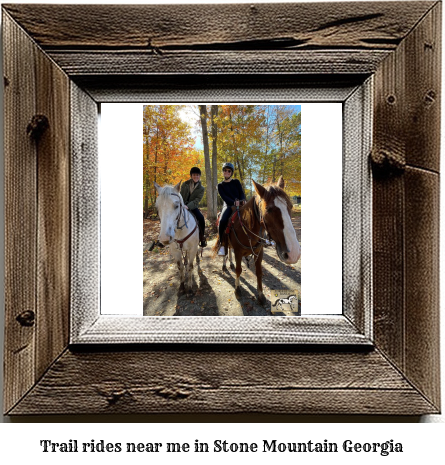 trail rides near me in Stone Mountain, Georgia